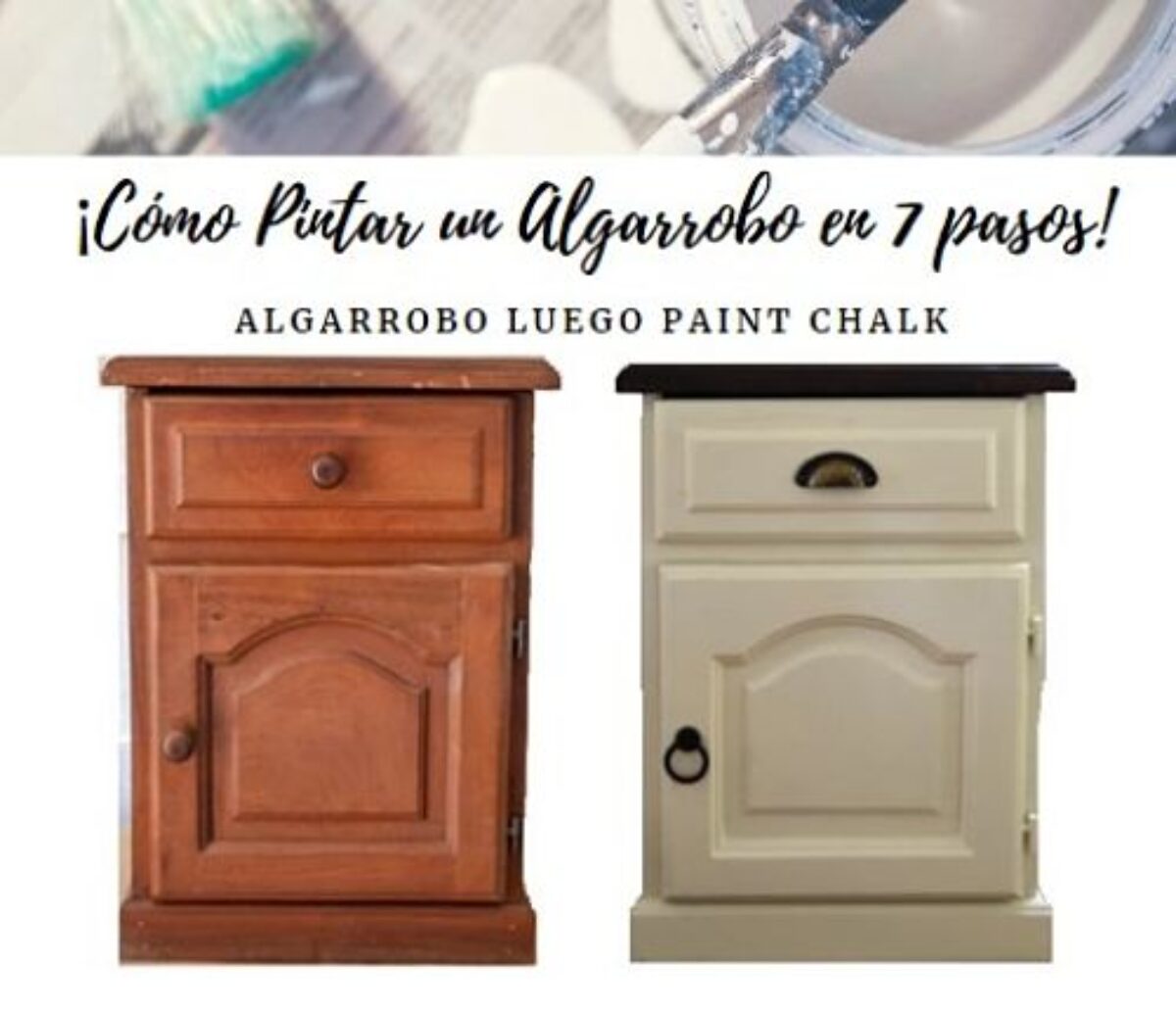 Mensajero El diseño familia real Cómo pintar un mueble de algarrobo con Paint Chalk + Guía en PDF