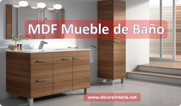 MDF Vs madera en mueble de Baño